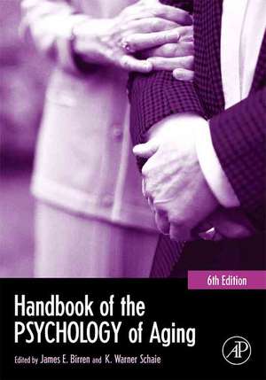 Handbook of the Psychology of Aging de James E. Birren