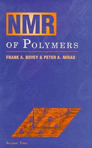 NMR of Polymers de Frank A Bovey