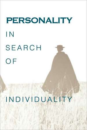 Personality in Search of Individuality: In Search of Individuality de Nathan Brody