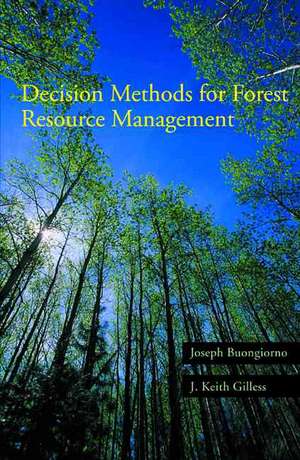 Decision Methods for Forest Resource Management de Joseph Buongiorno