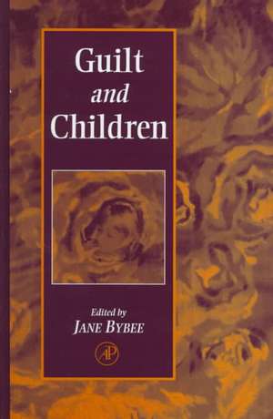 Guilt and Children de Jane Bybee