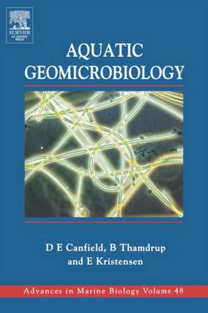 Aquatic Geomicrobiology de Don Canfield