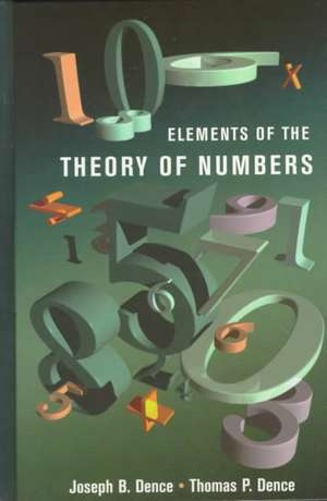 Elements of the Theory of Numbers de Thomas P. Dence