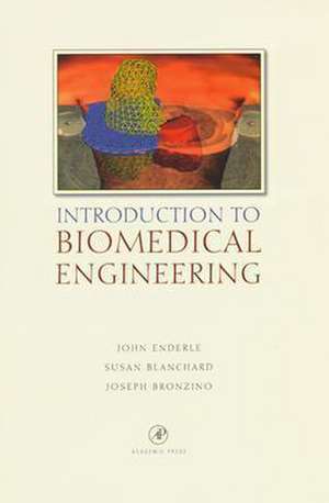 Introduction to Biomedical Engineering de Susan M. Blanchard