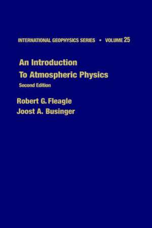 An Introduction to Atmospheric Physics de Robert G. Fleagle