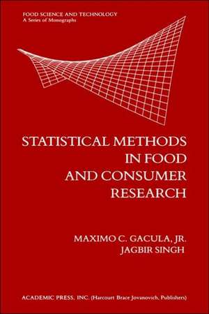 Statistical Methods in Food and Consumer Research de Maximo C. Gacula Jr.