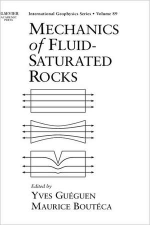 Mechanics of Fluid-Saturated Rocks de Yves Gueguen