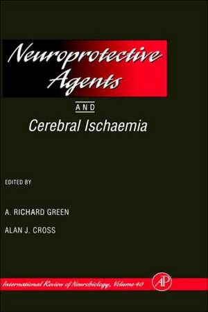 Neuroprotective Agents and Cerebral Ischaemia de Ronald J. Bradley