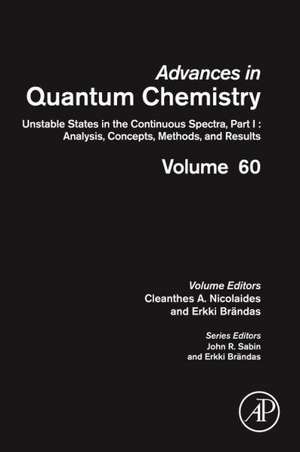 Unstable States in the Continuous Spectra. Analysis, Concepts, Methods and Results de Erkki J. Brändas