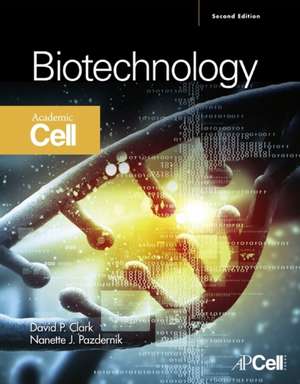 Biotechnology de David P. Clark