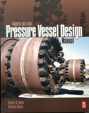 Pressure Vessel Design Manual de Dennis R. Moss