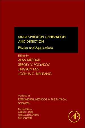 Single-Photon Generation and Detection: Physics and Applications de Alan Migdall