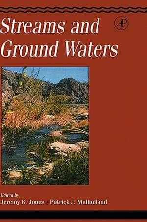 Streams and Ground Waters de Jeremy B. Jones