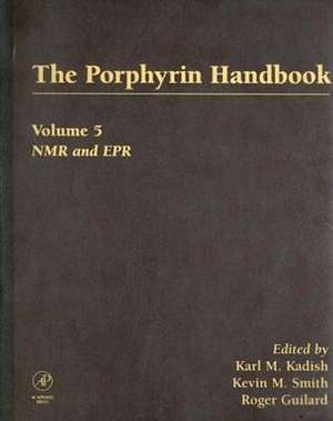 The Porphyrin Handbook, Volume 5 de Karl Kadish