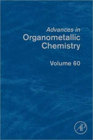 Advances in Organometallic Chemistry de Anthony F. Hill