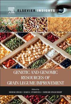 Genetic and Genomic Resources of Grain Legume Improvement de Mohar Singh