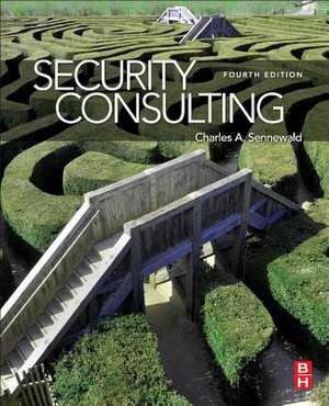 Security Consulting de Charles A. Sennewald