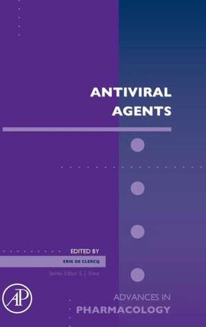 Antiviral Agents de Erik De Clercq