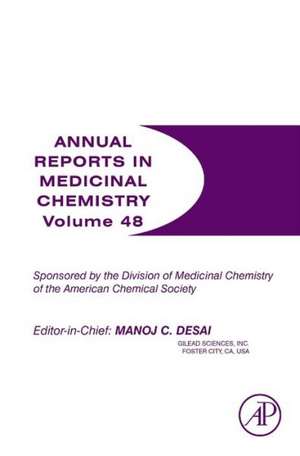 Annual Reports in Medicinal Chemistry de Manoj C Desai