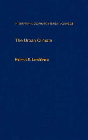 The Urban Climate de Helmut E. Landsberg