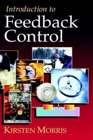 Introduction to Feedback Control de Kirsten A. Morris