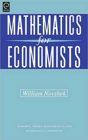 Mathematics for Economists de William Novshek