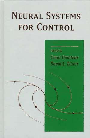 Neural Systems for Control de Omid Omidvar