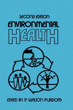 Environmental Health de P. Walton Purdom