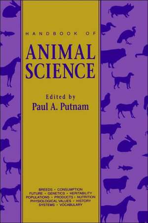 Handbook of Animal Science de Paul A. Putnam