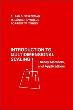 Introduction to Multidimensional Scaling – Theory, Methods and Applications de Susan S. Schiffman