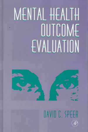 Mental Health Outcome Evaluation de David C. Speer