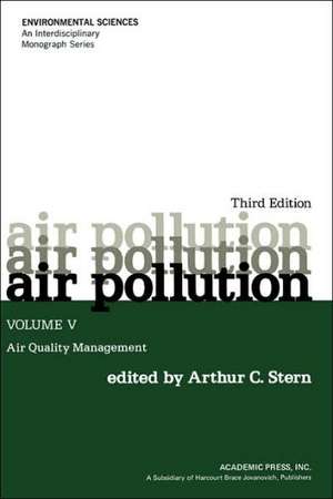 Air Pollution: Air Quality Management de Arthur C. Stern