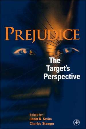 Prejudice: The Target's Perspective de Janet K. Swim