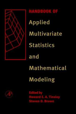 Handbook of Applied Multivariate Statistics and Mathematical Modeling de Howard E.A. Tinsley