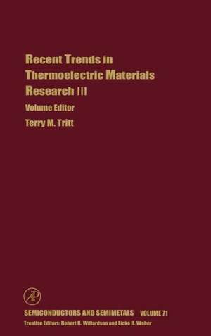 Recent Trends in Thermoelectric Materials Research: Part Three de Terry Tritt