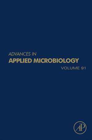 Advances in Applied Microbiology de Geoffrey Michael Gadd