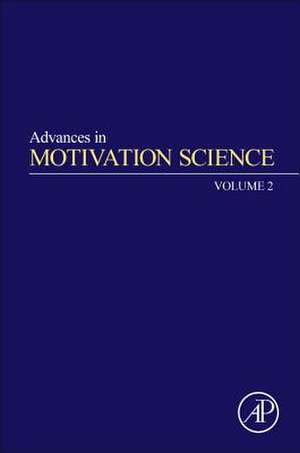 Advances in Motivation Science de Andrew J. Elliot