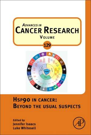 Hsp90 in Cancer: Beyond the Usual Suspects de Jennifer Isaacs