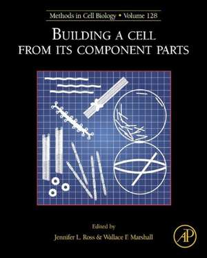 Building a Cell from its Component Parts de Jennifer Ross