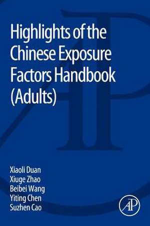 Highlights of the Chinese Exposure Factors Handbook de Xiaoli Duan