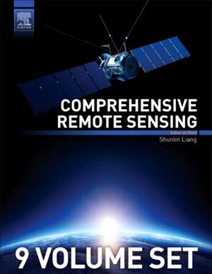 Comprehensive Remote Sensing de Shunlin Liang