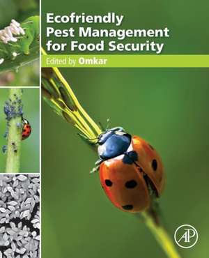 Ecofriendly Pest Management for Food Security de Omkar