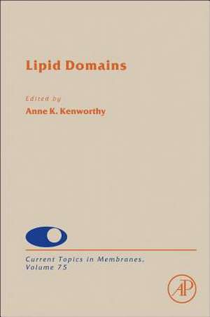 Lipid Domains de Anne Kenworthy