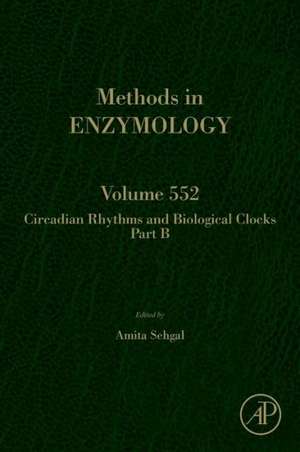 Circadian Rhythms and Biological Clocks Part B de Amita Sehgal