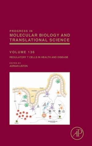 Regulatory T Cells in Health and Disease de Adrian Liston