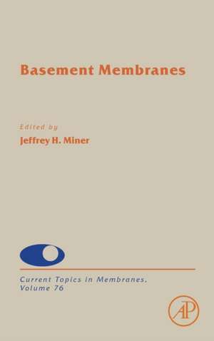 Basement Membranes de Jeffrey H. Miner