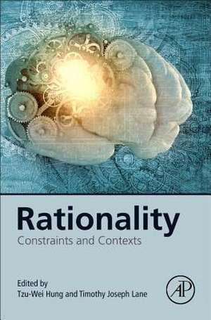 Rationality: Constraints and Contexts de Tzu-Wei Hung