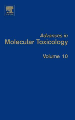 Advances in Molecular Toxicology de James C. Fishbein