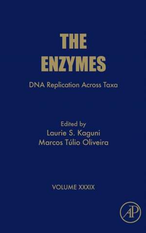 DNA Replication Across Taxa de Laura Kaguni