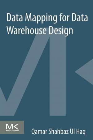 Data Mapping for Data Warehouse Design de Qamar Shahbaz